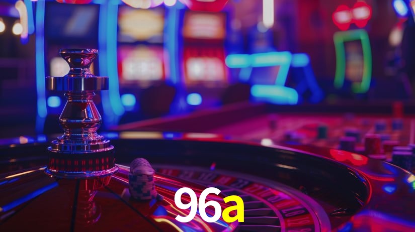 Ofertas Imperdíveis na 96a: Promoções e Bônus Que Valem a Pena