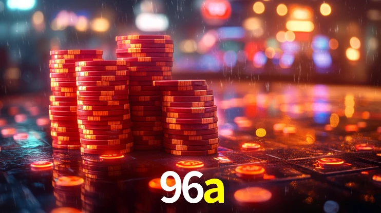 Explore as vantagens do 96a: serviço profissional e confiabilidade