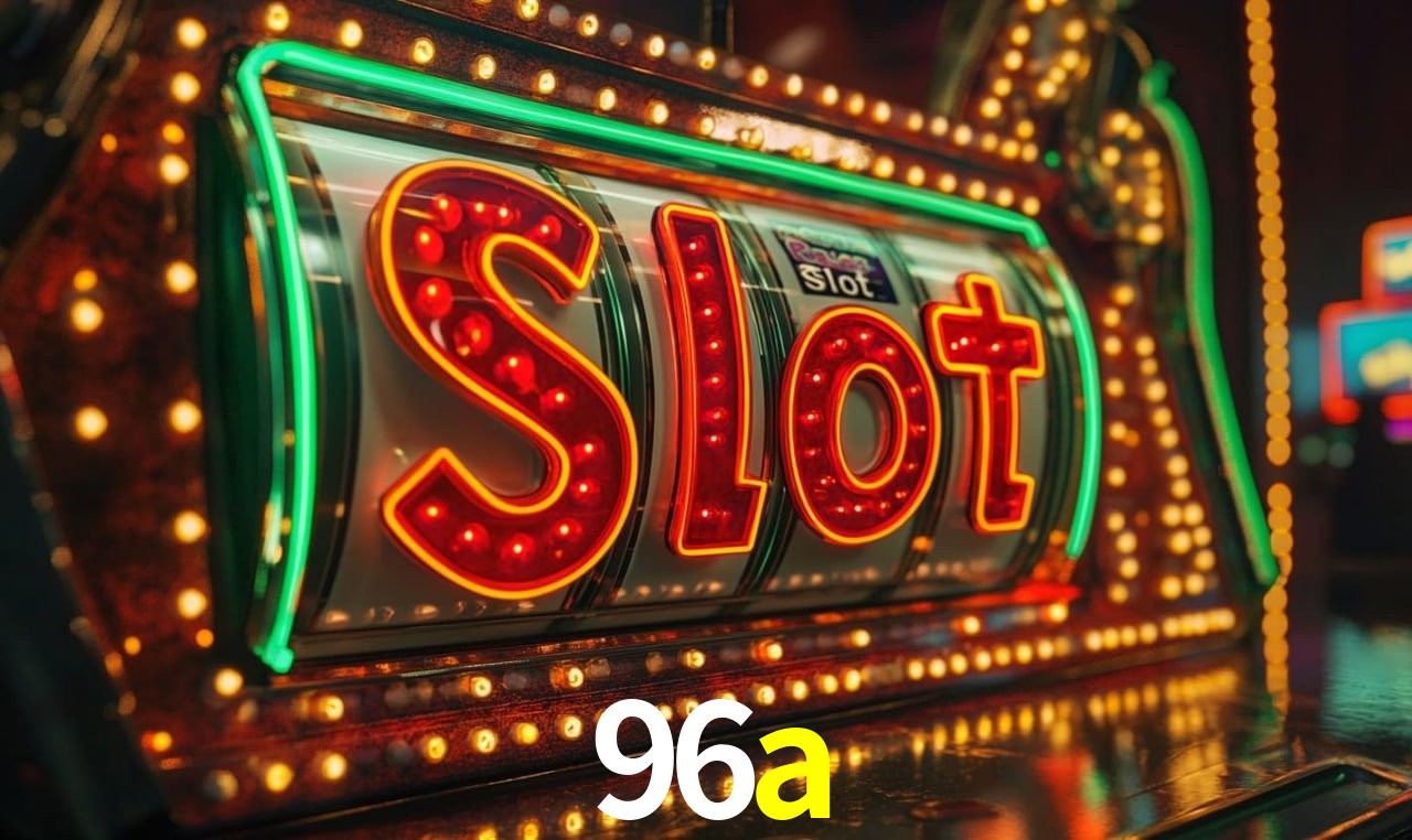 Jogos de Slot 96a